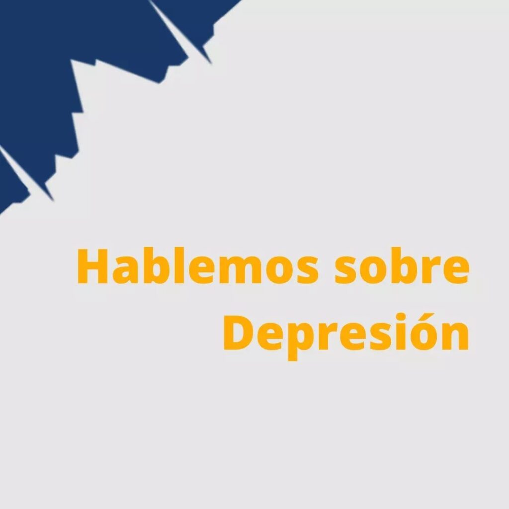 Hablemos sobre depresión